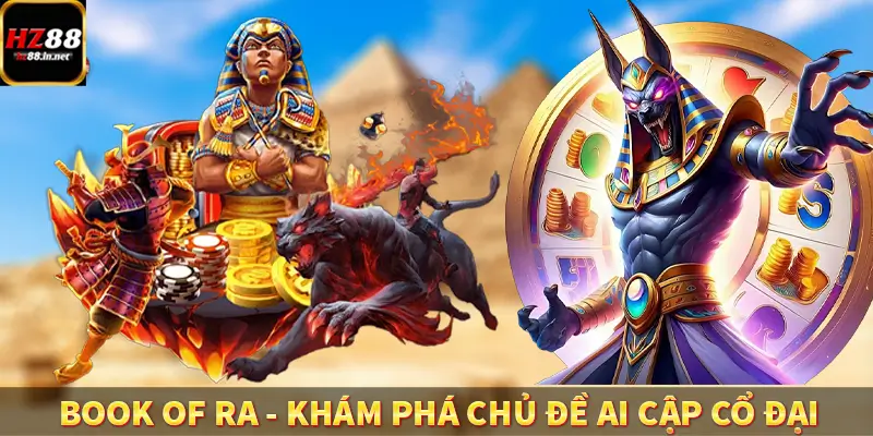 Book Of Ra – Khám Phá Chủ Đề Ai Cập Cổ Đại Tại HZ88