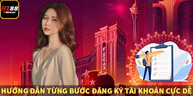 Hướng dẫn từng bước đăng ký tài khoản cực dễ