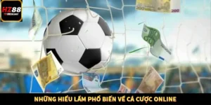 Những Hiểu Lầm Phổ Biến Về Cá Cược Online