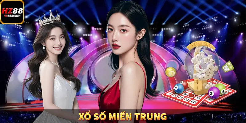Xổ Số Miền Trung – Trải Nghiệm Cơ Hội Thắng Lớn Cùng HZ88