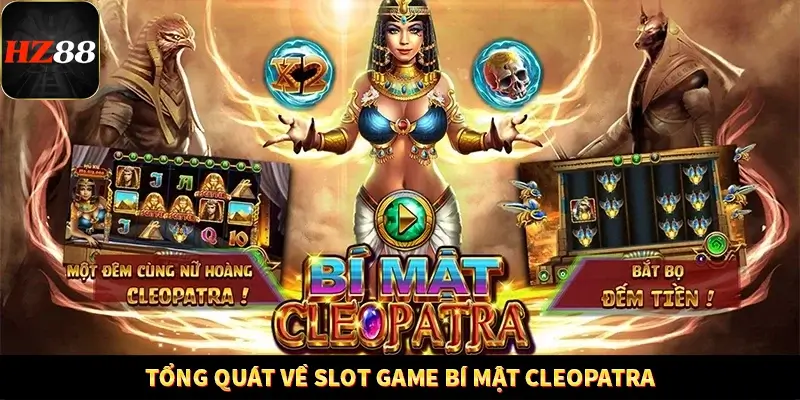 Tổng quát về slot game bí mật Cleopatra